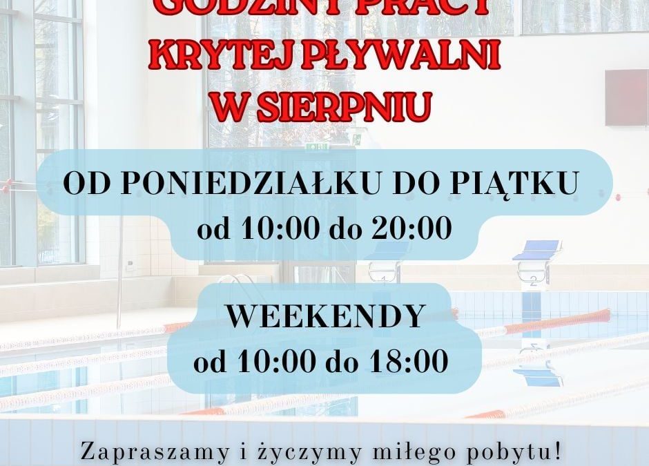 Sierpień godziny otwarcia